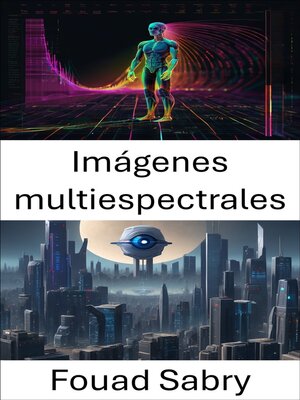 cover image of Imágenes multiespectrales